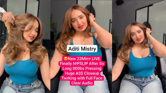 Aditi Mistry Newc Live Finally Boobs Pressing – Huge Ass Closeup