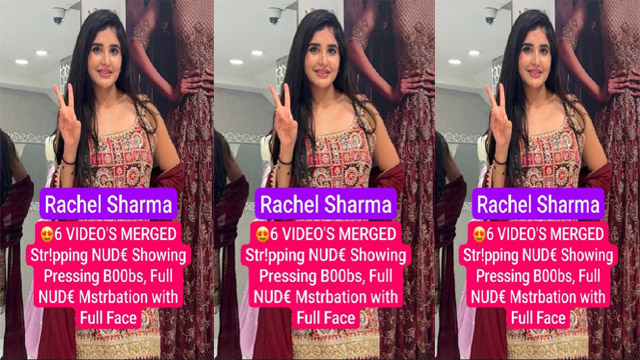 Rachel Sharma Paid App Stripping – Nude Showing Pressing Boobs Free Video